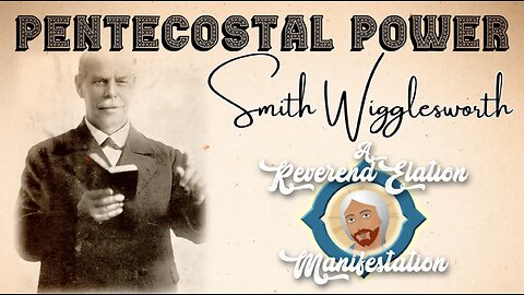 Pentecostal Power - by Smith Wigglesworth