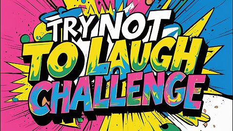 TRY NOT TO LAUGH CHALLANGE 2