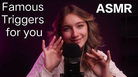 ASMR | Famous Triggers for you by me