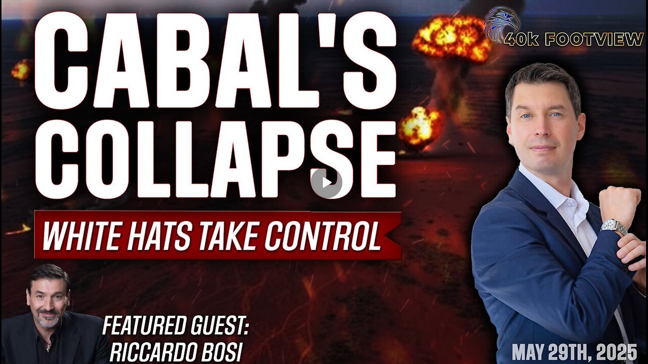 AustraliaOne Party - Cabal's Collapse - White Hats Take Control (29 May 2025)