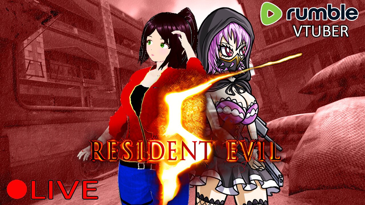 (VTUBER) - Beating Main Game with Neo - Resident Evil 5 #4 - RUMBLE
