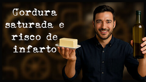 Gordura saturada e risco de infarto | Descubra aqui #longevidade #saúde