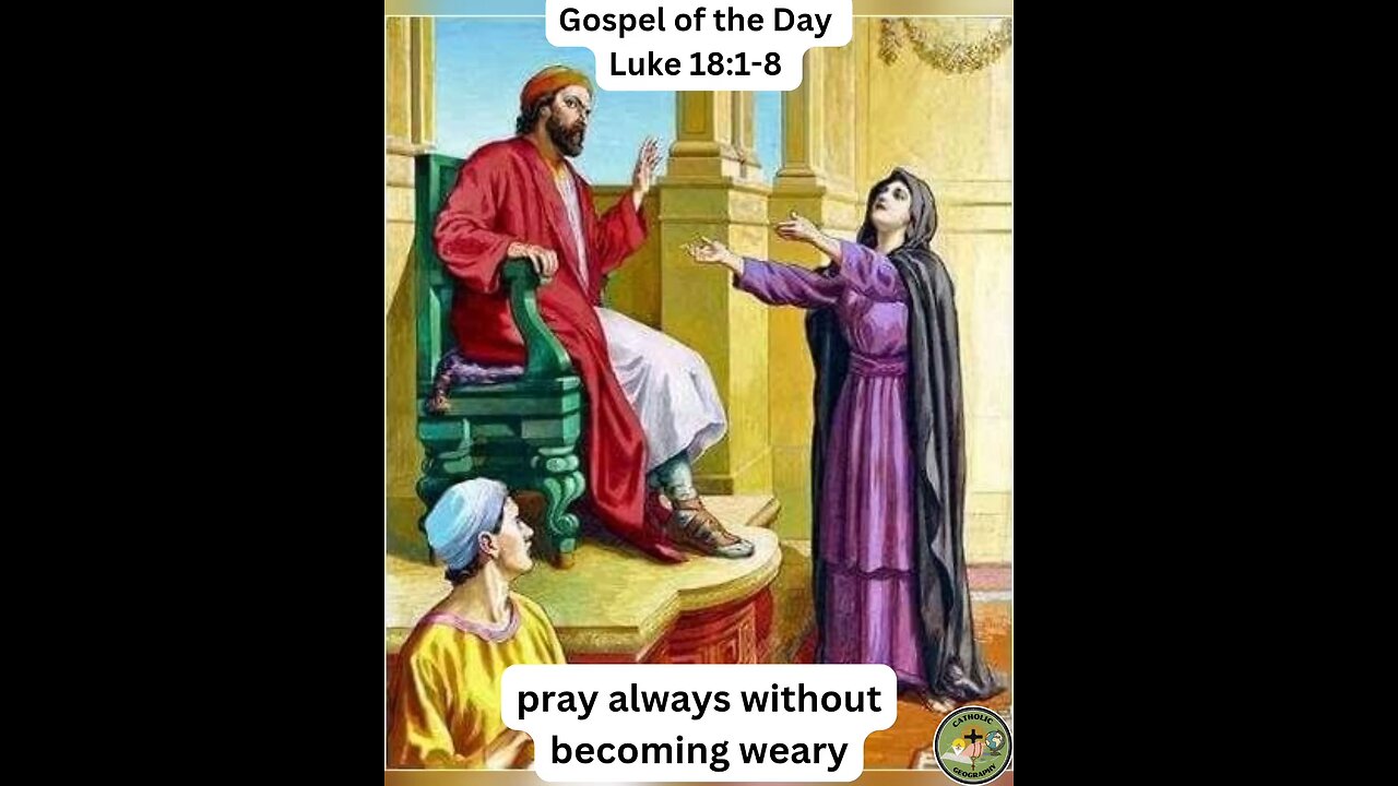 Gospel of the Day Luke 18:1-8