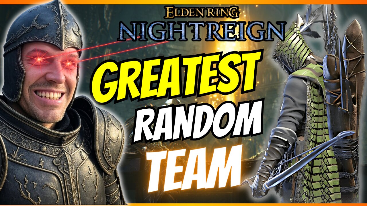 Best Randoms In My LIFE Elden Ring Nightreign Playthrough Ever