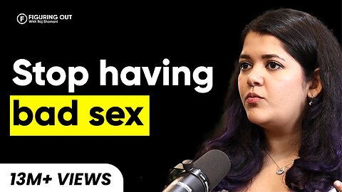 Oral Sex, ‪Sexual Health, Orgasm, G-Spot, NoFap & Infertility | FO 147 | Raj Shamani