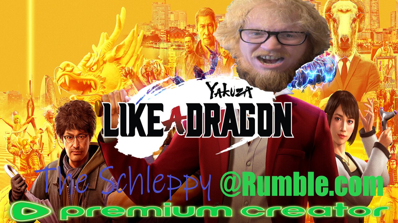 ✨TheSchleppy✨YAKUZA LIKE A DRAGON? WTF IS THIS?!?!?