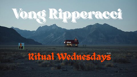 Vong Ripperacci - Ritual Wednesdays