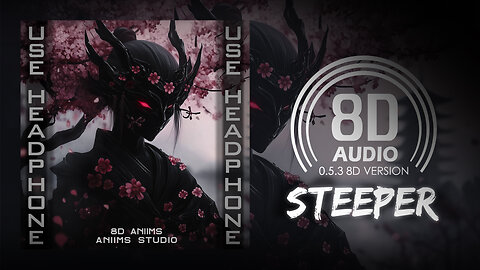 Ash O'Connor & Curbi - Steeper (8D AUDIO) 🎧
