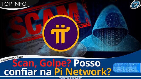 A Pi Network é Fraude ou posso confiar no projeto?