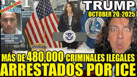 MÁS DE 480,000 CRIMINALES ILEGALES ARRESTADOS POR ICE