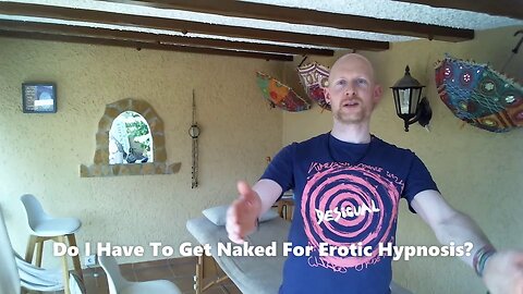 Do You Have to Get Naked for Erotic Hypnosis? (Mind Training by Master Hypnotist Quintus Hegie)