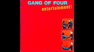 Gang of Four - Entertainment! (1979) [Full Album]