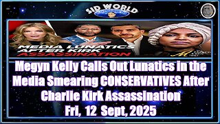 Megyn Kelly Calls Out Lunatics in the Media Smearing CONSERVATIVES After Charlie Kirk Assassination