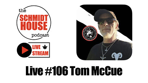 Live #106 Tom McCue