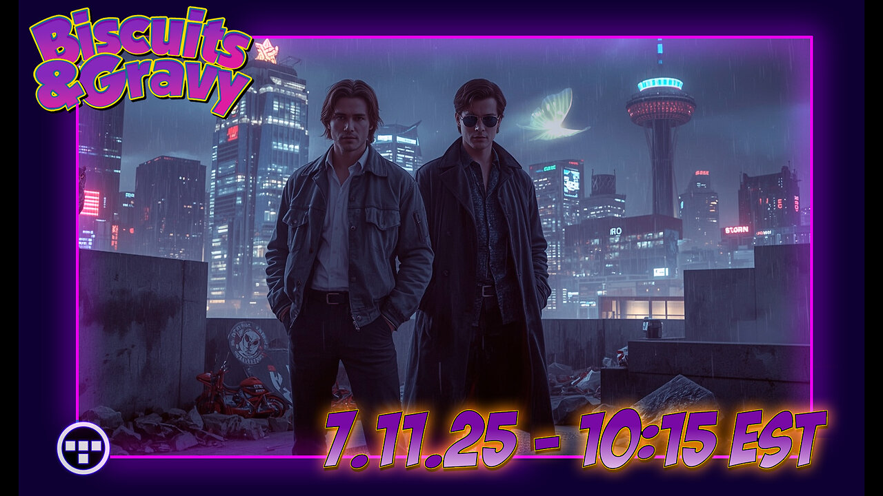 🔴Biscuits and Gravy Comedy Experience | 10:15 EST - 7.11.25🔴