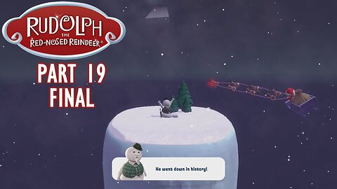 Rudolph the Red-Nosed Reindeer (Blind/Switch/Switch 2) Part 19 Final ~ Merry Christmas to All!