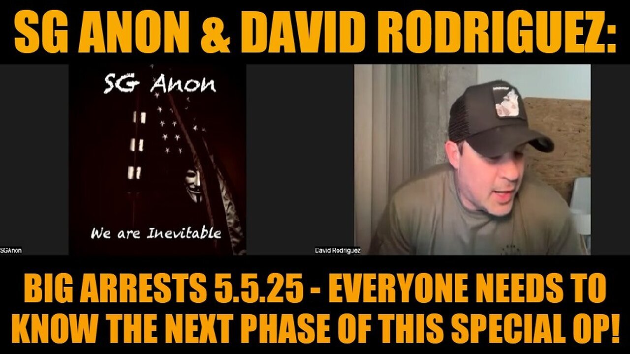 SG Anon & David Rodriguez - Everyone Needs to Know the Next Phase of This Special Op!
