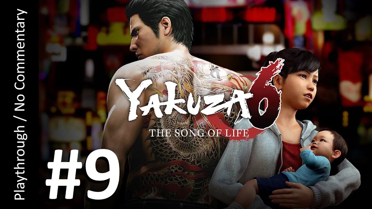 🐉Yakuza 6: The Song of Life 🇯🇵(Part 9) playthrough