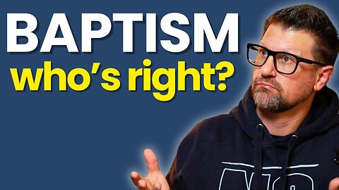 Which Denomination Is RIGHT About Baptism?