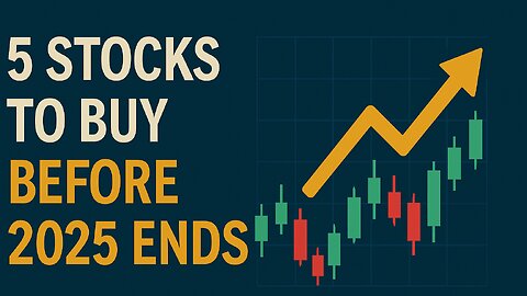 Top 5 Stocks to Buy Before 2025 Ends | Best Investment Picks