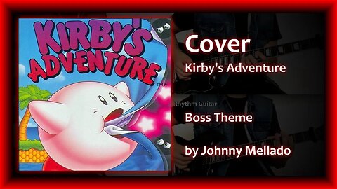 Kirby's Adventure - Boss Theme (Metal Cover) | Johnny Mellado