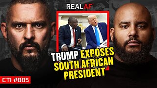 Trump Calls Out South African President Over White Farmer Genocide - Ep 885 CTI