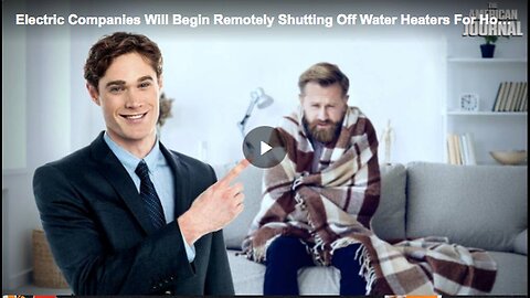 "Remote Shutdown of Water Heaters by Electric Companies this Winter"
