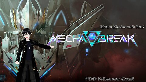 [Vtuber] Mecha Break! ep,1