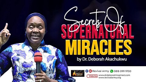 Secrets of Supernatural Miracles _ by Bishop Deborah Macfoy Akachukwu