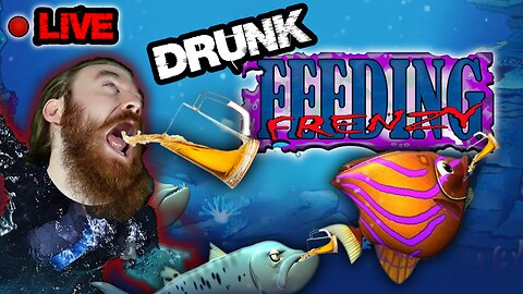 DRUNK MAN Plays Feeding Frenzy. MAKE THE STINKY MAN DRINK MORE. | Live Feeding Frenzy