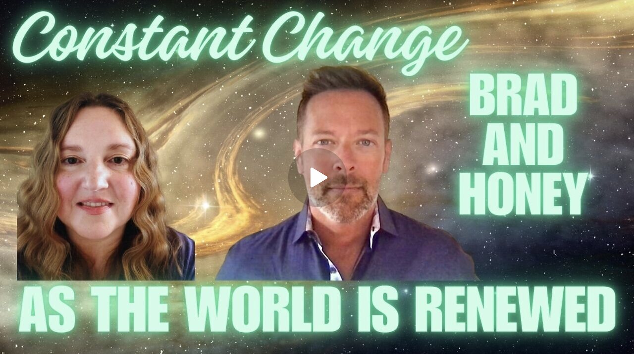 The Ascension Series - Constant Change, Quantum Frequencies as World is Renewed!