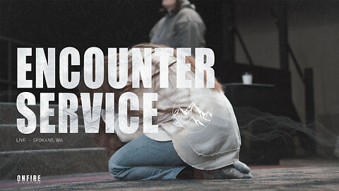 Encounter Service | August 31st 2025