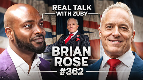 New Media, Money & Politics - Brian Rose | Real Talk With Zuby Ep. 362