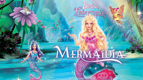Barbie - Fairytopia: Mermaidia | Deutsch | 2006