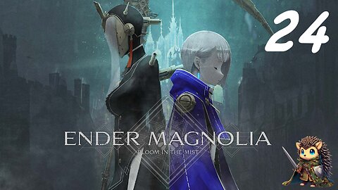 Riebolg & the Aegis Curio - Ender Magnolia: Bloom in the Mist BLIND [24]