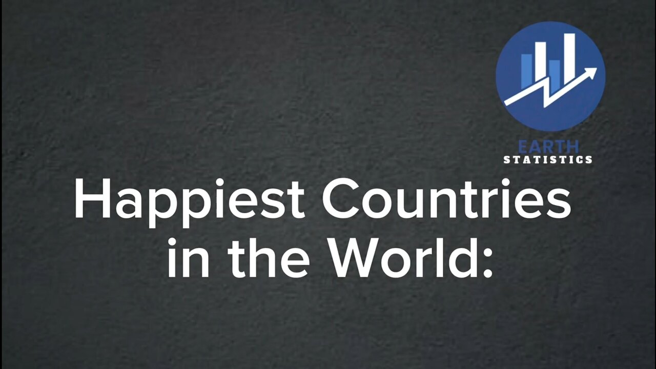 Happiest Countries in the World