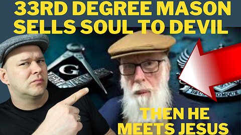33rd Degree Mason Secrets Sells Soul to the Devil Then Gets Delivered By Jesus Testimony Interview