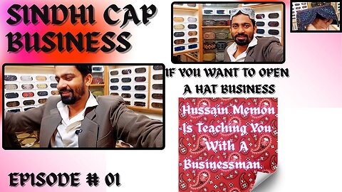 EPISODE # 01 Simple Business: Balochi | Yaqoobi | Sindhi Cap Design Girls & Boys Pakistani Culture.