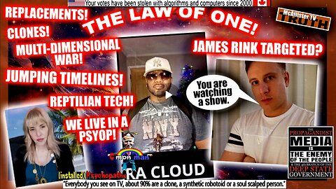 RA CLOUD PART ONE! WE LIVE IN A PSYOP! JUMPING TIMELINES! BIO WEAPONS! THE ASTRAL REALM!