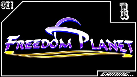 Freedom Planet (PC/Steam) - Part 1