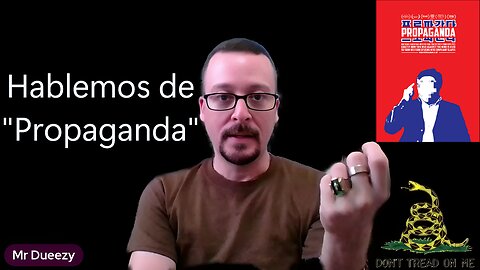 Hablemos de "Propaganda"