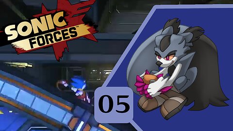 Neveil plays Sonic forces part 05
