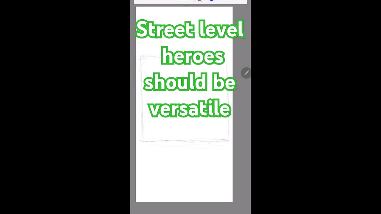 Street level heroes should be versatile