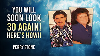 You Will Soon Look 30 Again! - Here's How!! | Perry stone