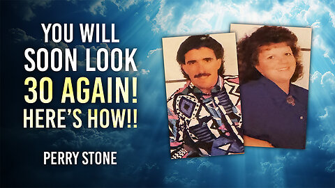 You Will Soon Look 30 Again! - Here's How!! | Perry stone