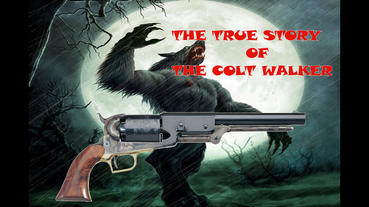 The TRUE Story of the Colt Walker