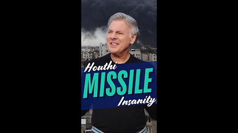 Houthi Missile Insanity