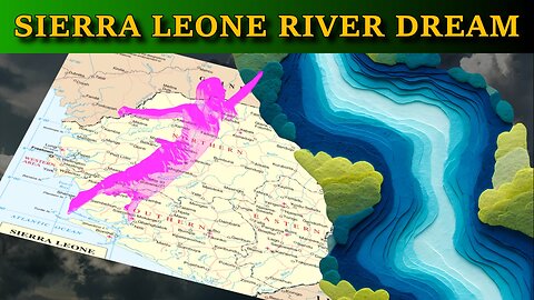 Sierra Leone River Dream