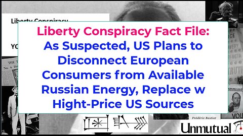 Liberty Fact File: US Admits Plan to Disconnect Europe from Inexpensive Russian Energy