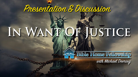 In Want of Justice